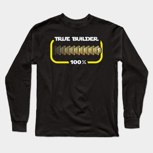 True Builder Achievement Long Sleeve T-Shirt